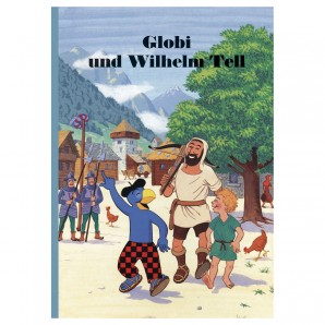 Globi und Wilhelm Tell Band 58